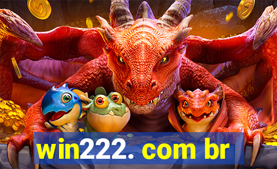 win222. com br